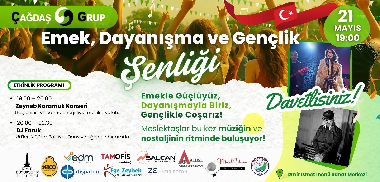 ÇAĞDAŞ GRUP  21 Mayıs Emek, Dayanışma ve Gençlik Şenliği’ne Davetlisiniz! 🎶